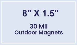 Magnet - 8x1.5 Square Corners - 30 Mil - Outdoor Safe