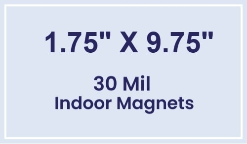 Magnet - 9.75x1.75 Square Corners - 30 Mil