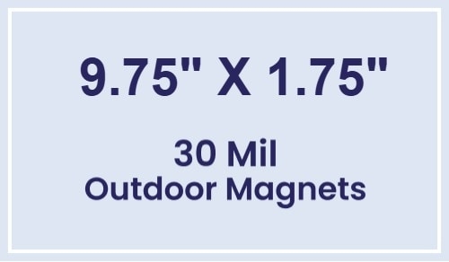 Magnet - 9.75x1.75 Square Corners - 30 Mil - Outdoor Safe