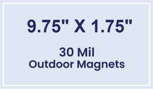 Magnet - 9.75x1.75 Square Corners - 30 Mil - Outdoor Safe