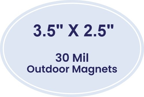 Magnet - Oval Shape (2.5x3.5) - 30 Mil - Outdoor Safe