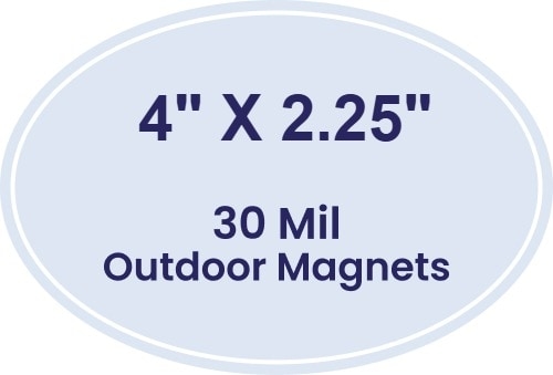 Magnet - Oval Shape (4x2.25) - 30 Mil - Outdoor Safe
