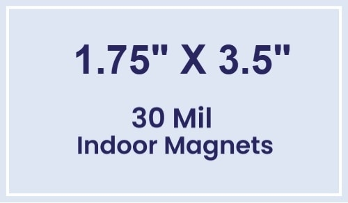 1.75x3.5 Square Corners Indoor Magnets - 30 Mil