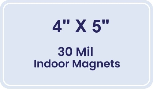 4x5 Round Corners Indoor Magnets - 30 Mil