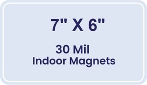 7x6 Round Corners Indoor Magnets - 30 Mil