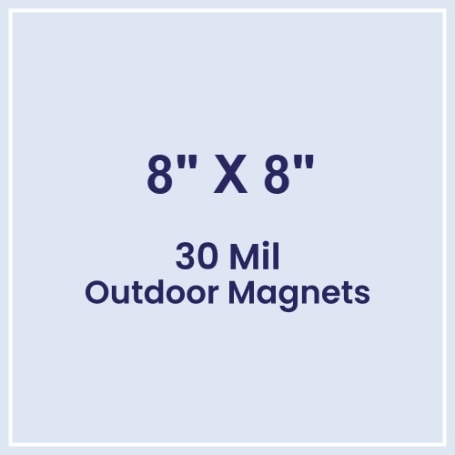 Magnet - 8x8 Square Corners - 30 Mil - Outdoor Safe