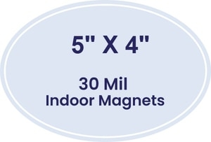 5x4 Outdoor Oval Magnets - 30 Mil