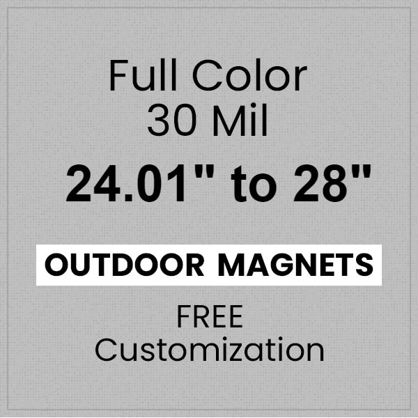 24 to 27.99 Square Inch Custom Die Cut Magnets - Outdoor & Car Magnets 30 Mil