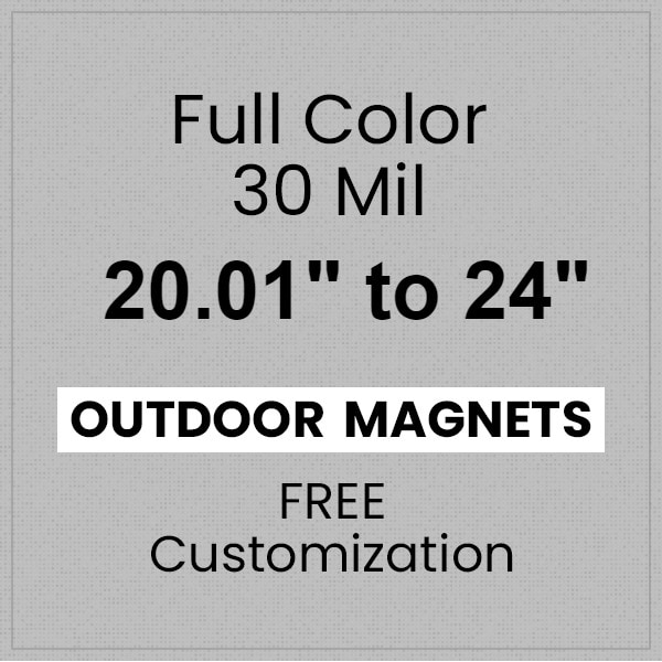 20 to 23.99 Square Inch Custom Die Cut Magnets - Outdoor & Car Magnets 30 Mil
